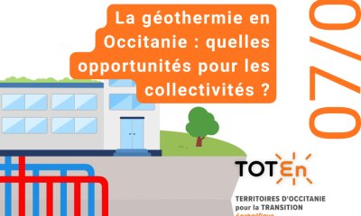 L'enregistrement du webinaire TOTEn "La géothermie en Occitanie : quelles opportunités pour les collectivités ?" du jeudi 7 mai 2026 est en ligne